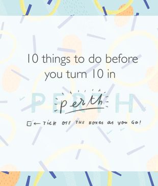 <p><i>10 things to do</i> before turning 10 in <strong>Perth</strong></p>
