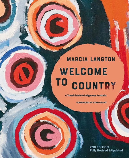 Marcia Langton: Welcome to Country second edition