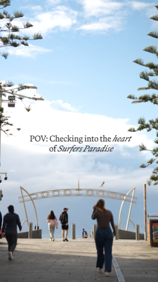 POV: Checking into the heart of Surfers Paradise