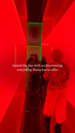 Spend the day with us at Mona in Hobart